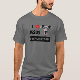 Jag Kärlek Jesus och min Great dane Hund och Pappa T Shirt