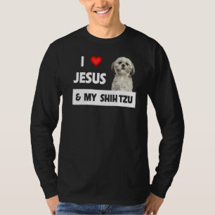 Jag Kärlek Jesus och min Shih Tzu Mamma Pappa Chri T Shirt