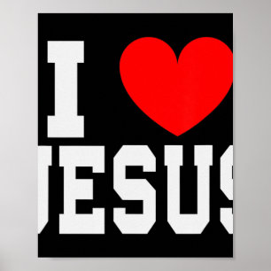Jag Kärlek Jesus T-Shirt.. är du patriotisk beundr Poster