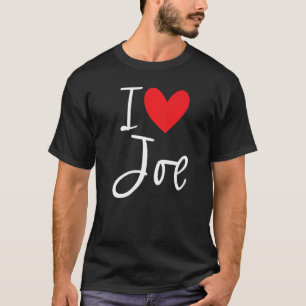 Jag Kärlek Joe Namn Personlig Boy Man Bff Friend H T Shirt