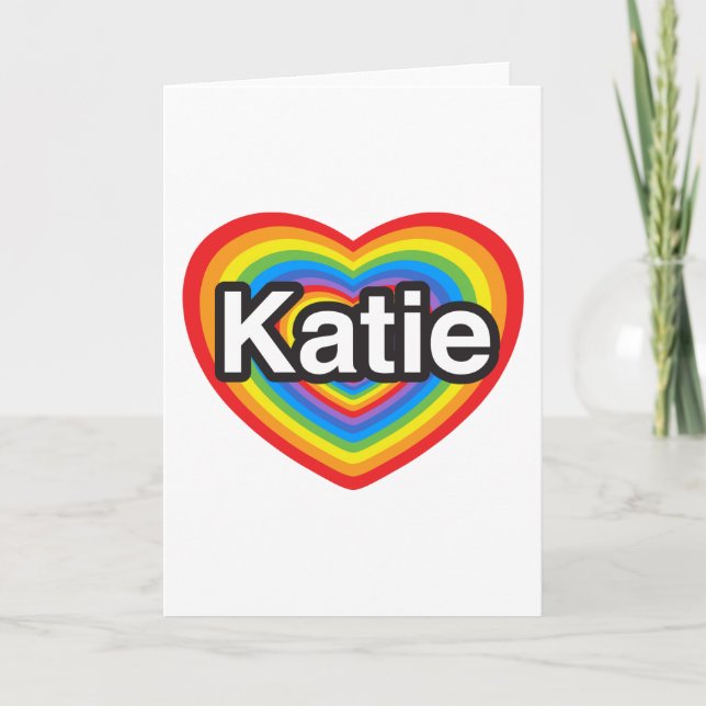 Jag kärlek Katie. Jag kärlek er Katie. Hjärta Kort (Framsida)