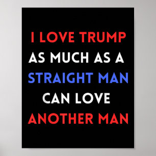 Jag Kärlek kör så mycket som en Rak man kan Kärlek Poster