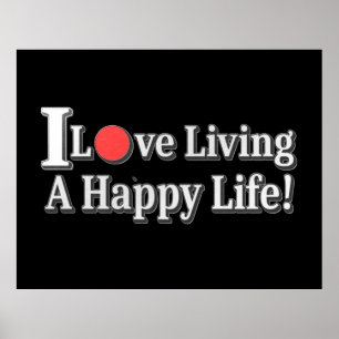 "Jag Kärlek lever ett Lycklig liv!" design. Köp nu Poster