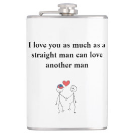 Jag kärlek lika mycket som en rak man fickplunta