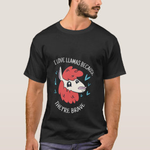 Jag Kärlek Llamas för att de är Modiga Cute Llama T Shirt