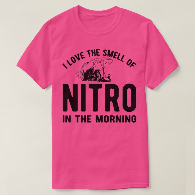 Jag kärlek lukten av nitro på morgonen t shirt (Design framsida)
