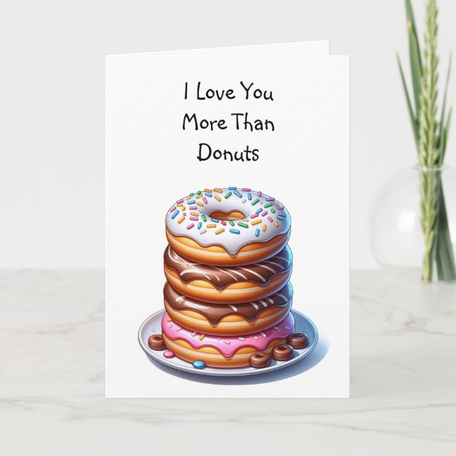 Jag Kärlek mer än Donuts | Cute Birthday Kort (Framsida)