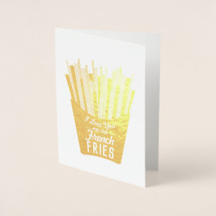 Jag Kärlek mer än Fransk Fries Folierat Kort