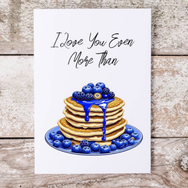 Jag Kärlek mer än pancakes | Cute Flirty Kort (Skapare uppladdad)