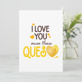 Jag Kärlek mer än Queso Julkort