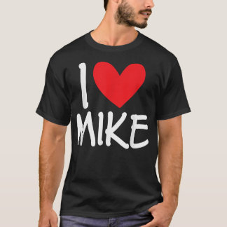Jag Kärlek Mike Namn Personlig Manar Guy BFF Frien T Shirt