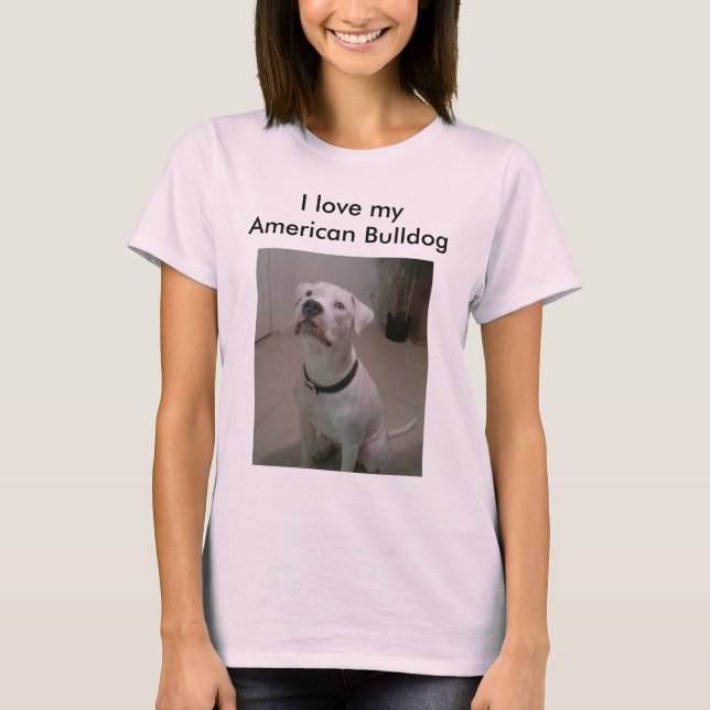 Jag kärlek min amerikanska Bulldog-skjorta T Shirt (Framsida)