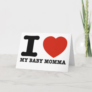 Jag kärlek min baby mamma kort