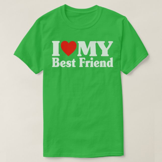 Jag Kärlek min bästa vän jag älskar min bästa vän  T Shirt (Design framsida)