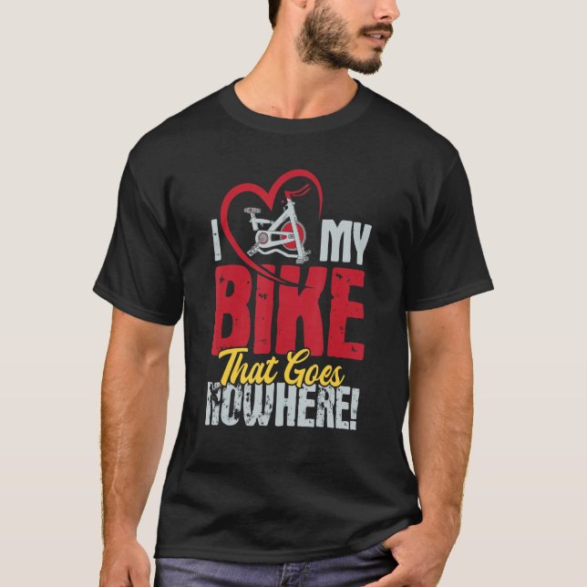 Jag Kärlek min bike som inte kommer in i hemmet T Shirt (Framsida)