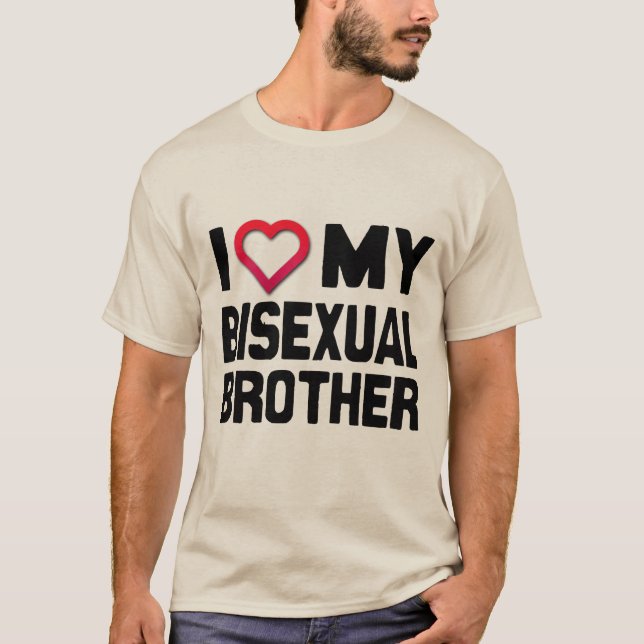 JAG KÄRLEK MIN BISEXUAL BROTHER - T SHIRT (Framsida)