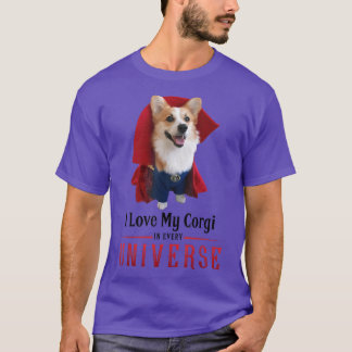 Jag Kärlek min Corgi i alla universum  T Shirt