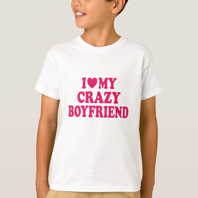 Jag Kärlek min Crazy Boykompis T Shirt (Framsida)