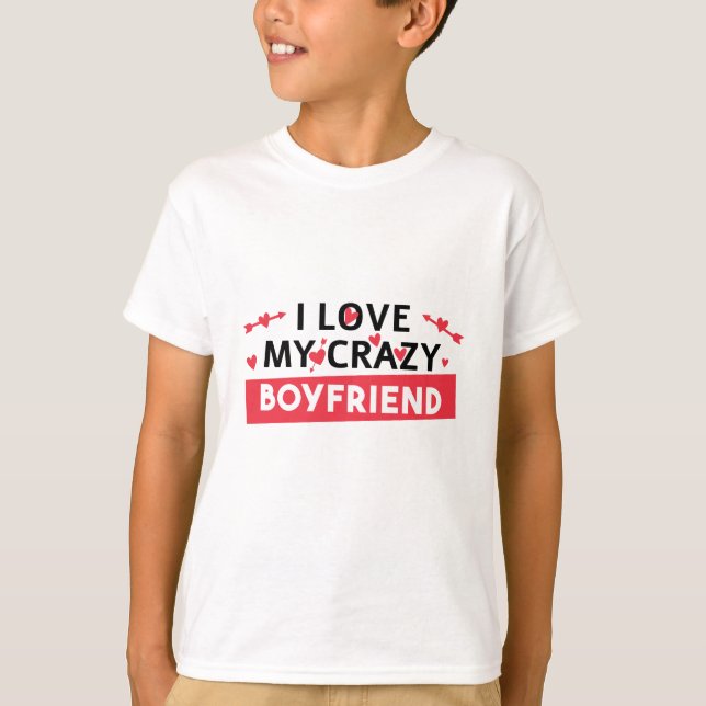Jag Kärlek min Crazy Boykompis T Shirt (Framsida)