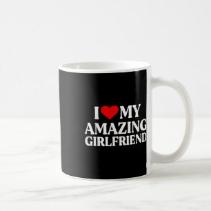 Jag Kärlek min Fantastisk Girlvän jag älskar min H Kaffemugg
