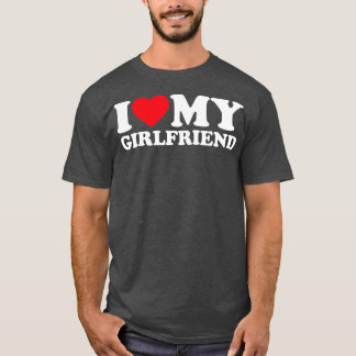Jag Kärlek min flickvän jag älskar min flickvän GF T Shirt