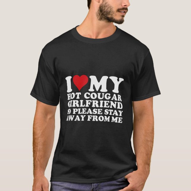 Jag Kärlek min flickvän jag Kärlek min flickvän S T Shirt (Framsida)