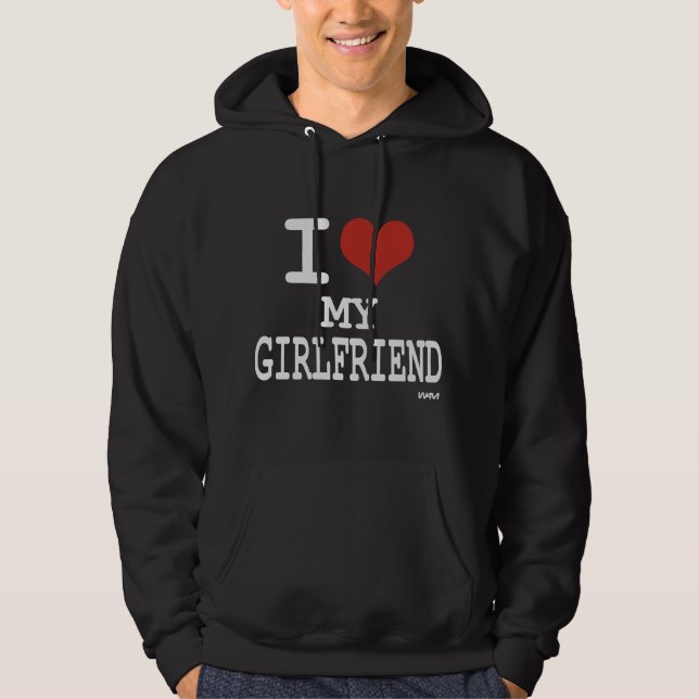 Jag kärlek min flickvän sweatshirt med luva (Framsida)