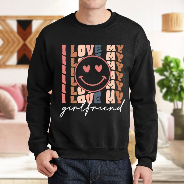 Jag Kärlek min flickvän Sweatshirt, positiv Lång Ärmad Tröja (Skapare uppladdad)
