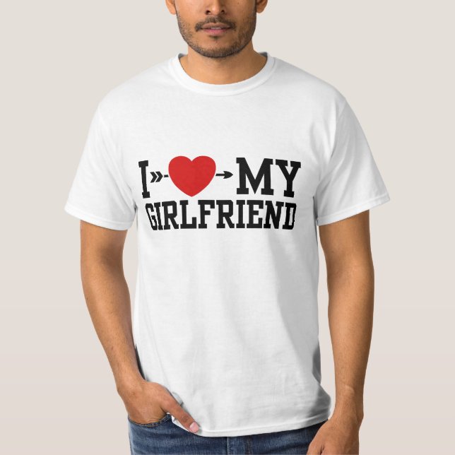Jag Kärlek Min flickvän T Shirt (Framsida)