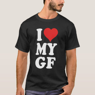 Jag Kärlek Min flickvän T Shirt