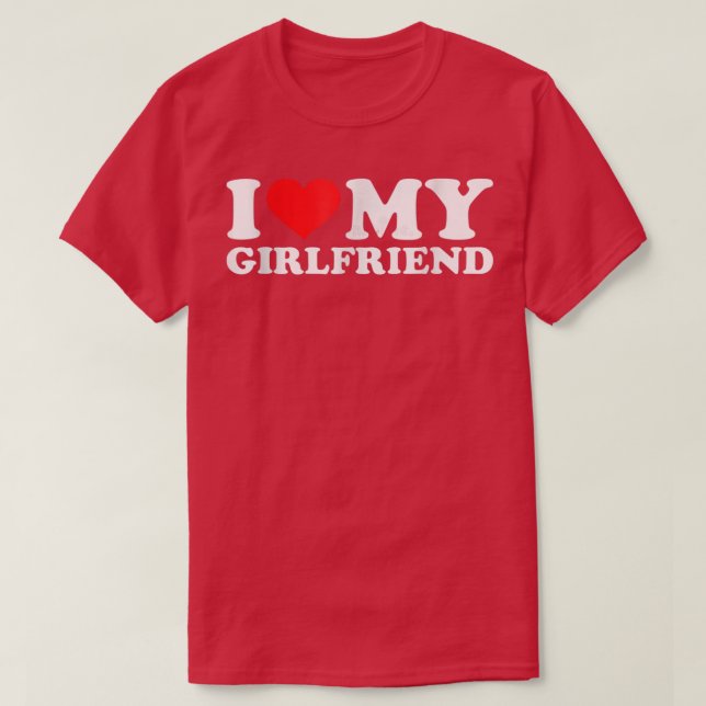 Jag Kärlek Min flickvän Tshirt Funny Red Heart GF  T Shirt (Design framsida)