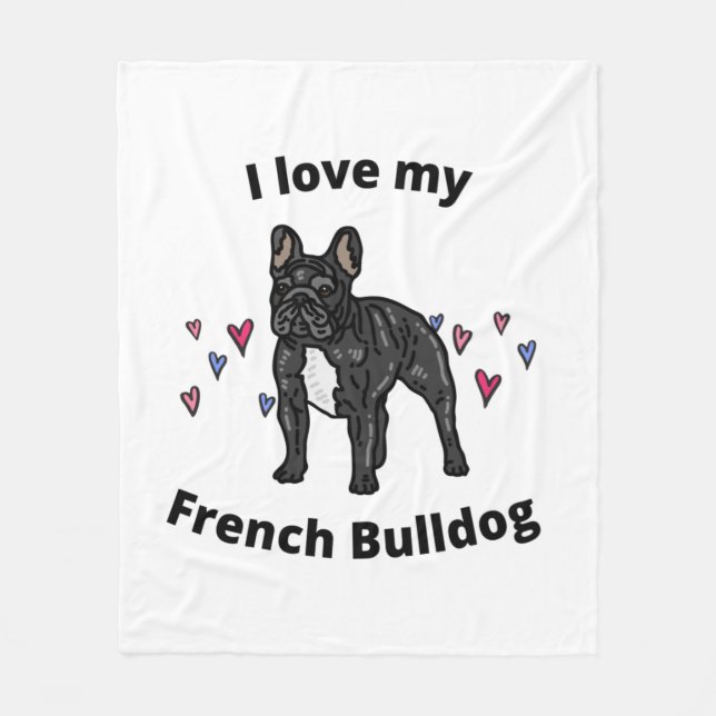 JAG KÄRLEK MIN FRANSK BULLDOG FLEECE BLANKET! (Framsidan)