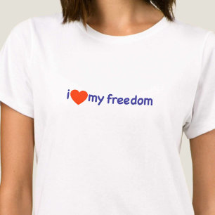 Jag Kärlek min frihet! T Shirt