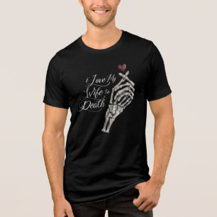 Jag Kärlek min fru till döden Skeleton Hand Heart T Shirt