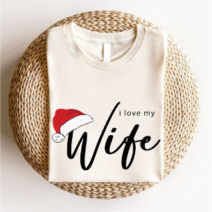 Jag Kärlek Min fru Trendiget jul Santa Hat White T Shirt