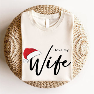 Jag Kärlek Min fru Trendiget jul Santa Hat White T Shirt