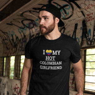 Jag kärlek min hett colombiansk flickvän t shirt