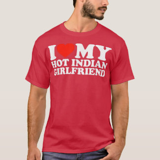 Jag Kärlek min Hett Girlvän i Kärlek min Hett indi T Shirt