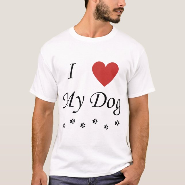 Jag Kärlek min Hund och mitt hjärta T Shirt (Framsida)