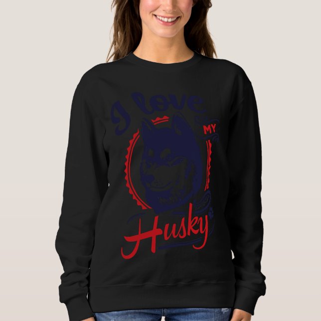 Jag Kärlek min Hund-Perfekt för Husky T Shirt (Framsida)