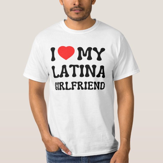 Jag kärlek min latina-flickvän hett flickvän bf t shirt (Framsida)