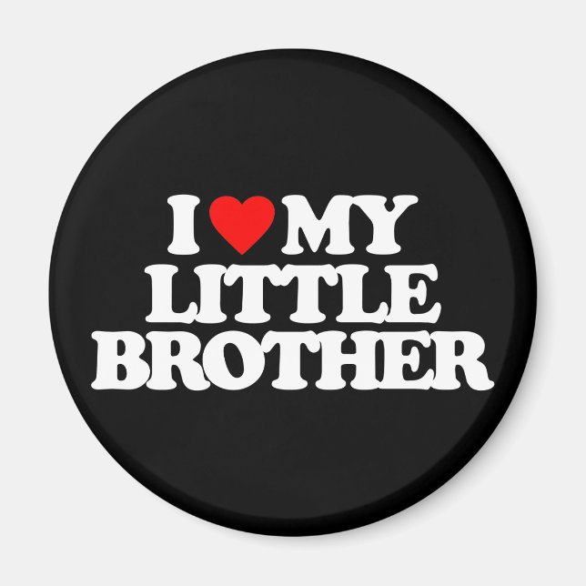 JAG KÄRLEK MIN LITTLE BROTHER MAGNET (Framsidan)