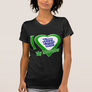 Jag Kärlek min monster med ditt foto T-skirt T Shirt