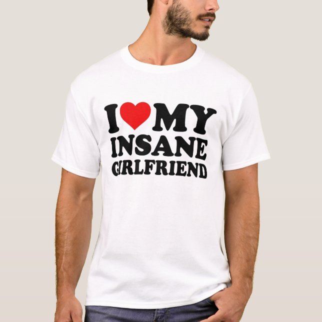 Jag Kärlek min ovetliga flickvän Heart T Shirt (Framsida)