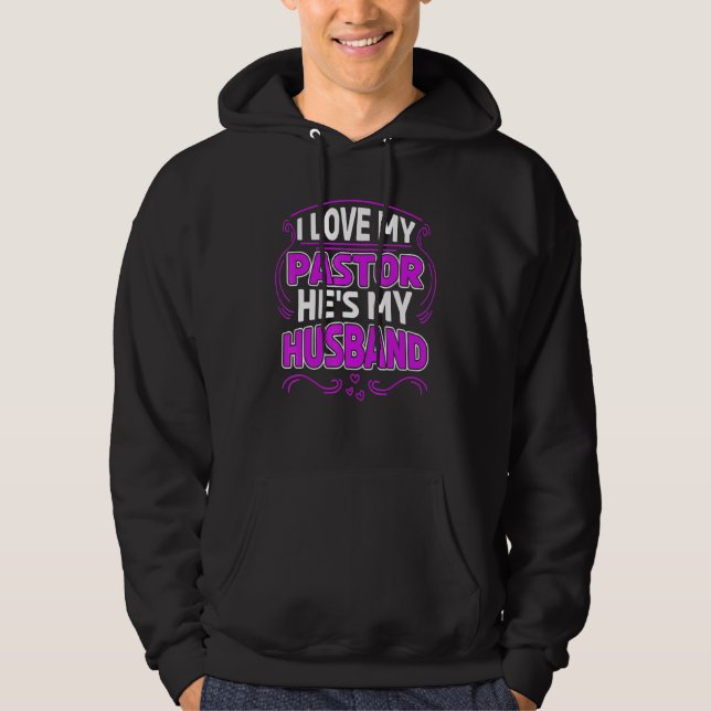 Jag Kärlek min pastor Hes min Make-pastor frufrufr Hoodie (Framsida)