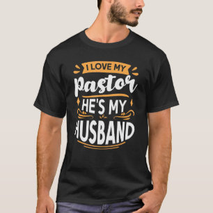 Jag Kärlek min pastor Hes min Make-pastor frufrufr T Shirt