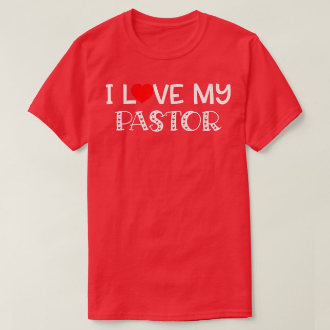 Jag Kärlek min pastor T Heart Shirt (Design framsida)
