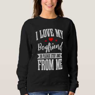 Jag Kärlek min pojkvän, så håll dig borta från mig T Shirt