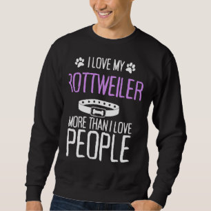 Jag Kärlek min Rottweiler mer än jag Kärlek männis Lång Ärmad Tröja
