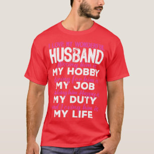 Jag kärlek, min underbara make som saknade honom ä t shirt